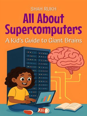 cover image of All About Supercomputers